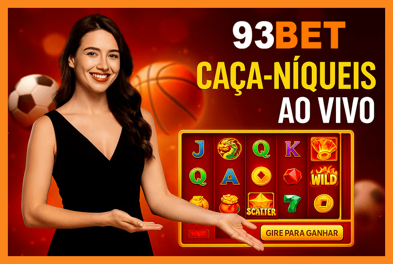Explore o mundo das slot machines no 93BET Casino
